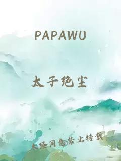 PAPAWU